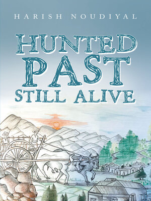 cover image of Hunted Past                                                               Still                                                               Alive